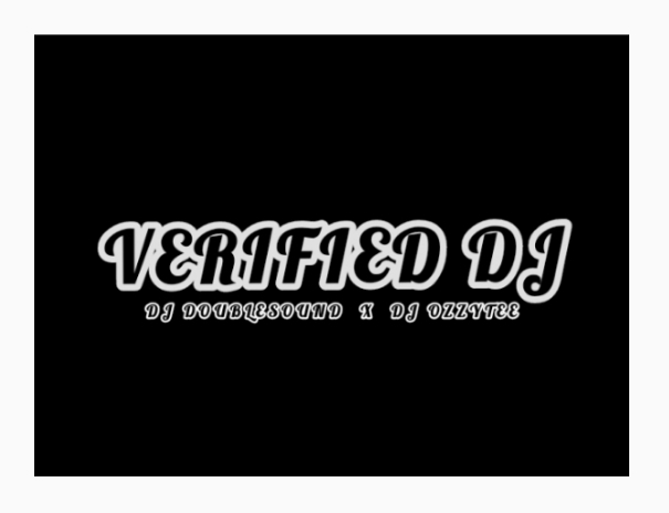 DJ DoubleSound ft. DJ Ozzytee Verified DJ