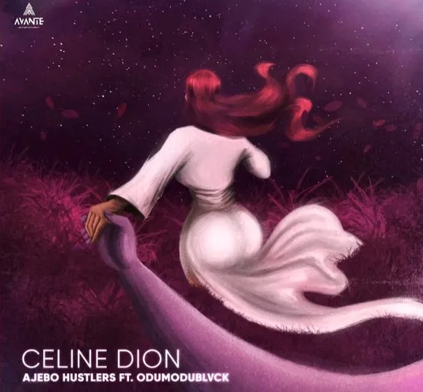 Ajebo Hustlers Celine Dion ft. Odumodublvck