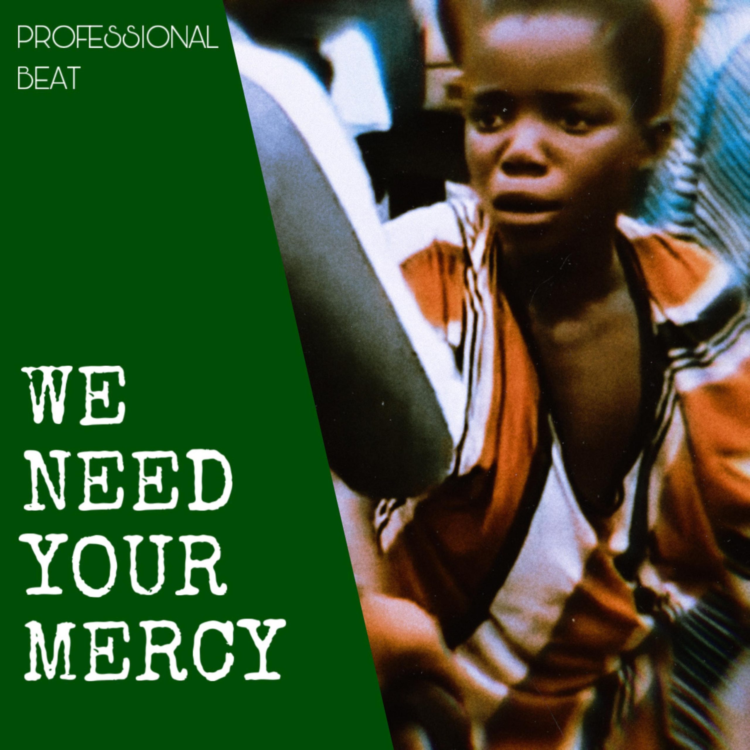Professional Beat We Need Your Mercy scaled